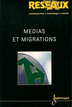 Bild des Verkufers fr R?seaux n?107 : M?dias et migrations - Josiane ; Josiane Jout Jou?t zum Verkauf von Book Hmisphres