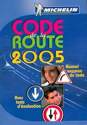 Code de la route 2005 - Collectif