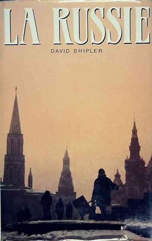 La Russie - David Shipler
