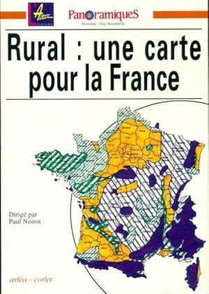 Panoramiques n?18 : Rural, une carte pour la France - Collectif