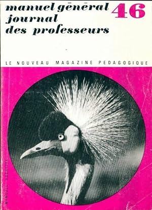 Nouveau magazine p dagogique n 46 - Collectif