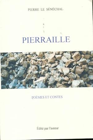 Pierraille - Pierre Le Sénéchal