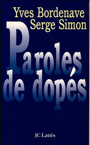 Seller image for Paroles de dop?s - Yves Bordenave for sale by Book Hmisphres