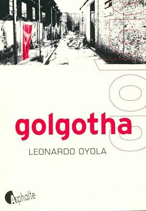 Bild des Verkufers fr Golgotha - Leonardo Oyola zum Verkauf von Book Hmisphres