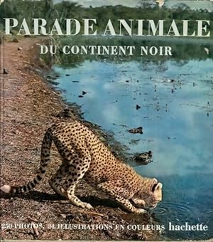 Image du vendeur pour Parade animale du continent noir - Franz Adam Roedelberger mis en vente par Book Hmisphres