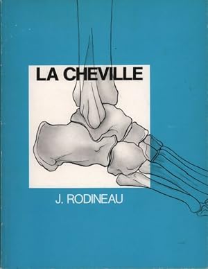 La cheville - J. Rodineau