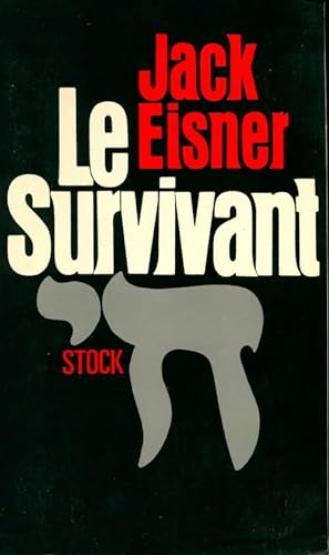 Image du vendeur pour Le survivant - Jack Eisner mis en vente par Book Hmisphres