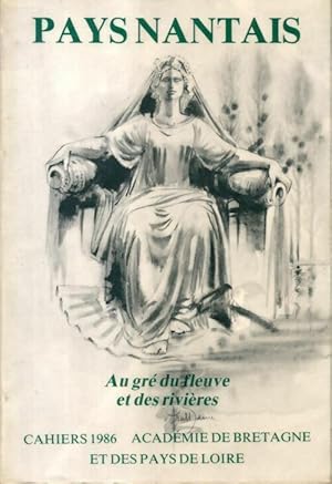 Pays nantais au gré du fleuve eu des rivières - Collectif