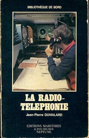 Imagen del vendedor de La radio t?l?phonie - Jean-Pierre Duvialard a la venta por Book Hmisphres