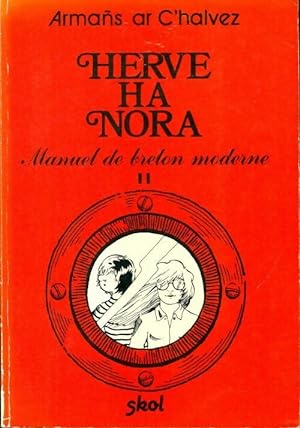 Herve Ha Nora Tome II - Armand Le Calvez
