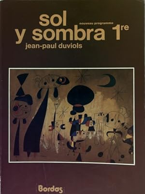 Imagen del vendedor de Sol y Sombra 1?re - Jean-Paul Duviols a la venta por Book Hmisphres