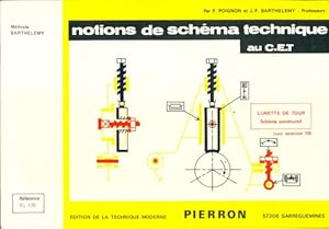 Imagen del vendedor de Notions de sch?ma technique au CET - Pierre Poignon a la venta por Book Hmisphres