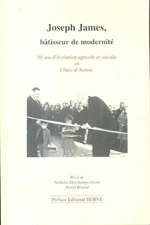 Joseph James, b tisseur de modernit  - Nathalie Deschamps-Josset