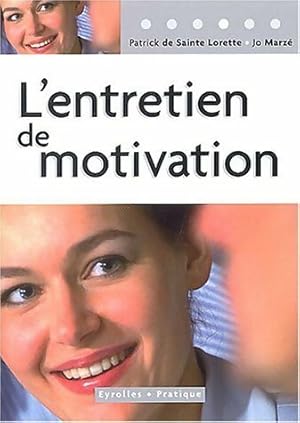 Image du vendeur pour L'entretien de motivation - Patrick De Sainte-Lorette mis en vente par Book Hmisphres