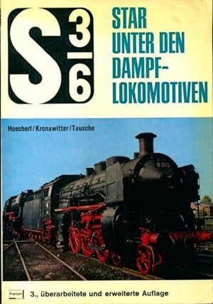 S 3/6 star unter den dampflokomotiven - Collectif