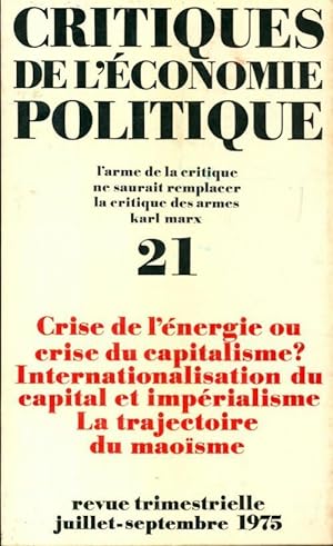Critiques de l' conomie politique n 21 - Collectif