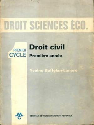 Droit civil premi re ann e - Yvaine Buffelan-Lanore