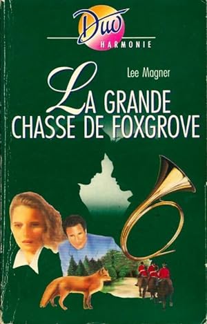 La grande chasse de Foxgrove - Lee Magner