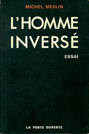 Immagine del venditore per L'homme inverse - Michel Meslin venduto da Book Hémisphères