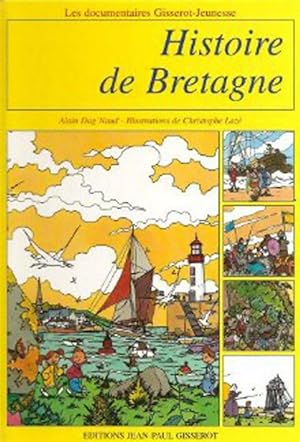 Histoire de Bretagne - Alain Dag'naud