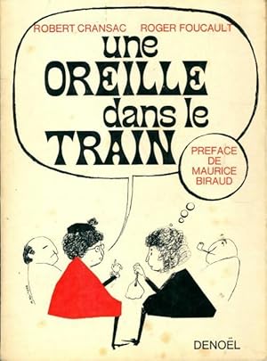 Seller image for Une oreille dans le train - Robert Cransac for sale by Book Hmisphres