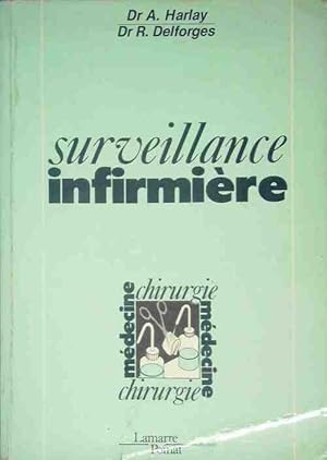 Image du vendeur pour Surveillance infirmi?re - Alain Harlay mis en vente par Book Hmisphres