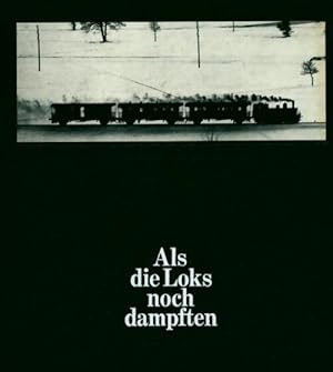 Als die locks noch dampften - Collectif