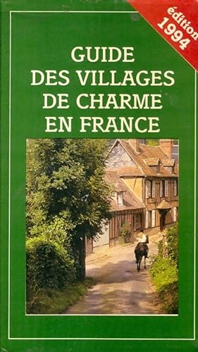 Seller image for Guide des villages de charme en France 1994 - Collectif for sale by Book Hmisphres