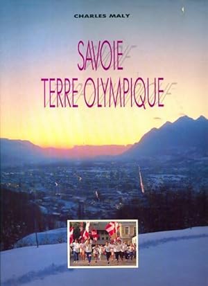 Bild des Verkufers fr Savoie terre olympique - Charles Maly zum Verkauf von Book Hmisphres