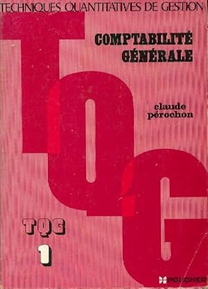 Comptabilit  g n rale Tome I - Claude P rochon