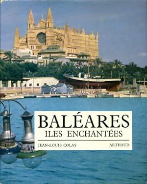 Seller image for Bal?ares ?les enchant?es - Jean-Louis Colas for sale by Book Hmisphres