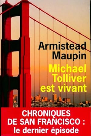 Image du vendeur pour Chroniques de San Francisco Tome VII : Michael Tolliver est vivant - Armistead Maupin mis en vente par Book Hmisphres