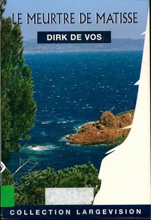 Bild des Verkufers fr Le meurtre de Matisse - Dirk De Vos zum Verkauf von Book Hmisphres