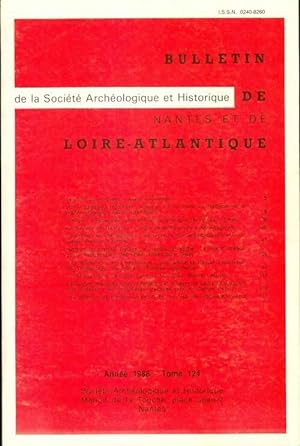 Bulletin de la société archéologique et historique de Nantes et de Loir Atlantique Tome CXXIV - C...
