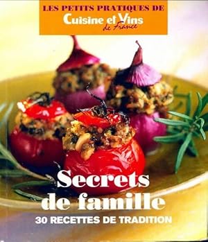 Secrets de famille. 30 recettes de tradition - Collectif