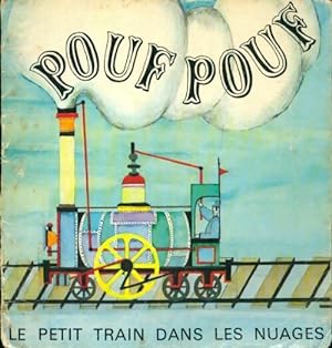 Pouf Pouf, le petit train dans les nuages - Augustin-Marie Cocagnac