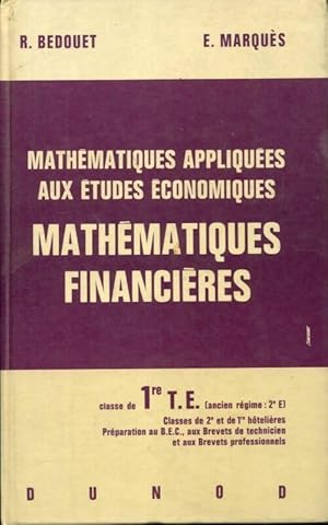 Math matiques financi res 1 re T.E - R Bedouet