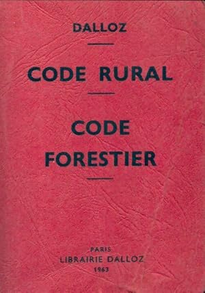 Code rural / Code forestier 1963 - Collectif