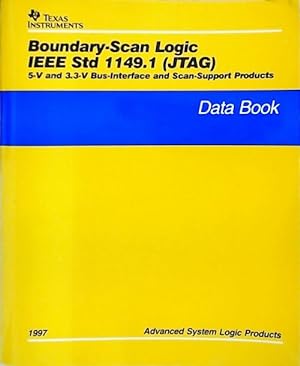 Boundary-scan logic IEEE Std 1149.1 (JTAG) 5-V and 3.3-V bus-interface and scan-support products ...