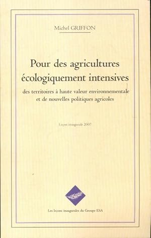 Bild des Verkufers fr Pour des agricultures ?cologiquement intensives - Michel Griffon zum Verkauf von Book Hmisphres