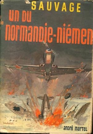 Un du Normandie-Ni?men - Roger Sauvage