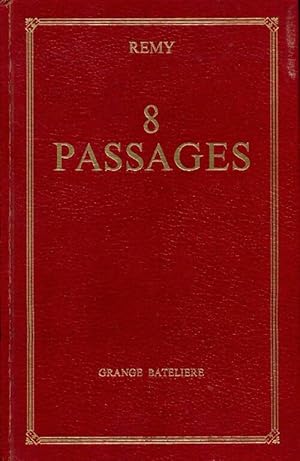 8 passages - R?my