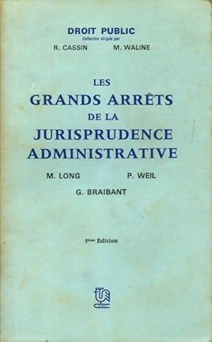 Les grands arrêts de la jurisprudence administrative - Collectif