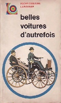 Belles voitures d'autrefois - D Burgess-Wise