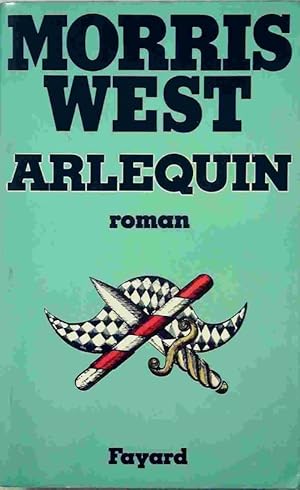 Image du vendeur pour Arlequin - Morris L. West mis en vente par Book Hmisphres