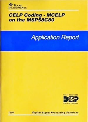 CELP coding - MCELP on the MSP58C80 : Application report 1997 - Collectif