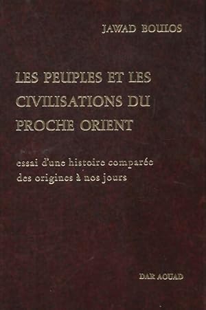 Imagen del vendedor de Les peuples et les civilisations du Proche Orient Tome II - Jawad Boulos a la venta por Book Hmisphres