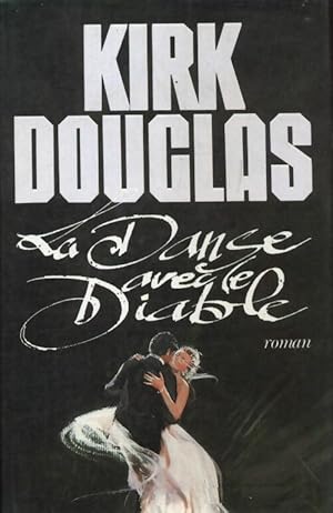 Seller image for La danse avec le diable - Kirk Douglas for sale by Book Hmisphres