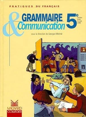 Image du vendeur pour Grammaire et communication 5e - Georges Molini? mis en vente par Book Hmisphres