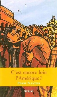 Seller image for C'est encore loin l'Am?rique ? - Pierre Plantier for sale by Book Hmisphres